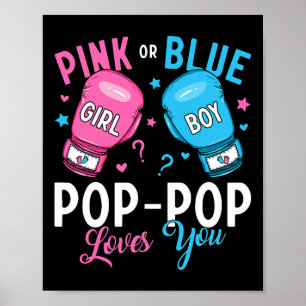 Roze of Blauwe Pop-pop houdt van je boksen Gender Poster