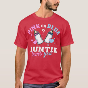 Roze of blauwe tante houdt van je gender onthult B T-shirt