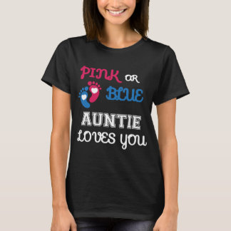 Roze of blauwe tante Loves, geslacht onthullen shi T-shirt