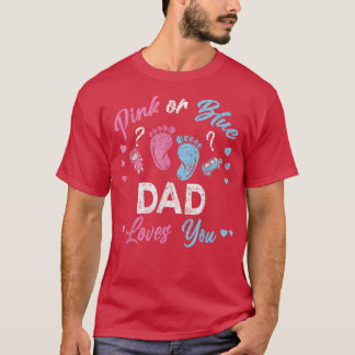 Roze of blauwe vader houdt van je gender onthullin t-shirt