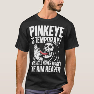 Roze oog is tijdelijk maar vergeet de rand maaier  t-shirt