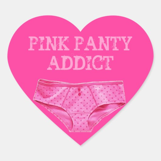 ROZE PANTY VERSLAAFDE (Hart Sticker) Hart Sticker (Voorkant)
