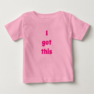 Roze peuter meisje I GOT THIS T-shirt