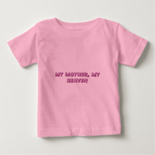 Roze Peuter T-shirt “Mijn Moeder Is Mijn Hemel”