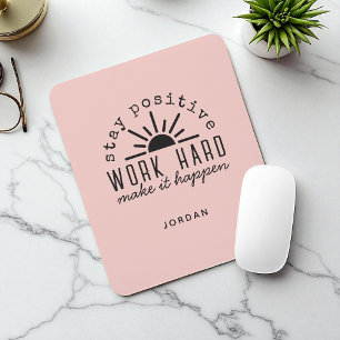 Roze Positieve Motivatie Quote met Naam Muismat