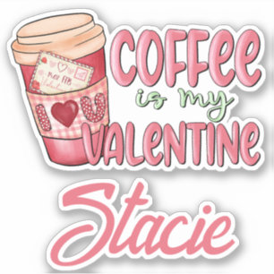 Roze Rode Koffie Mijn Valentijn Naam Sticker
