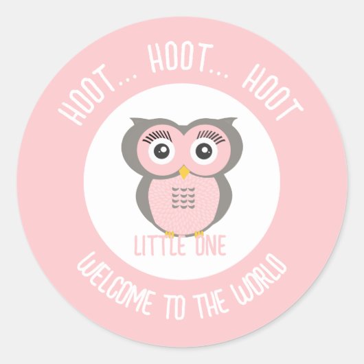 Roze Schattige Uil Hoot Hoot Welkom op de Wereld Ronde Sticker (Voorkant)
