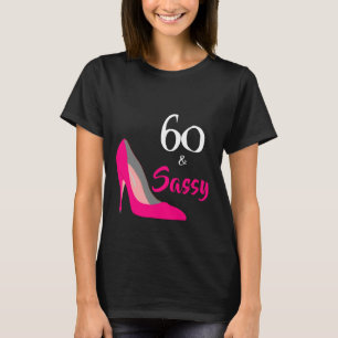 Roze Stiletto 60 en Sassy 60th Birthday T-shirt