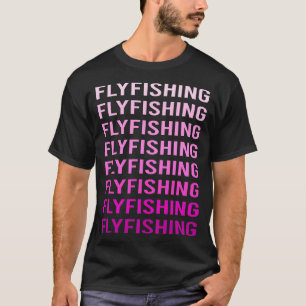 Roze Tekst Fly Fishing T-shirt