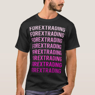 Roze Tekst Forex Trading Handelaar T-shirt