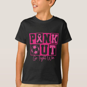 Roze Uit Ga Vecht Win Voetbal Borstkanker Krijger T-shirt