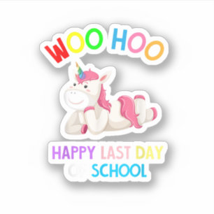 Roze Unicorn Woo Hoo Happy Last Day of School Gir Sticker