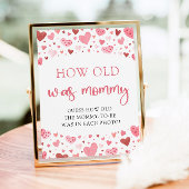 Roze Valentijn Baby shower Hoe oud was mama spel Poster