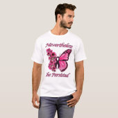 Roze vlinder borstkanker Toch verdient ze T-shirt (Voorkant volledig)