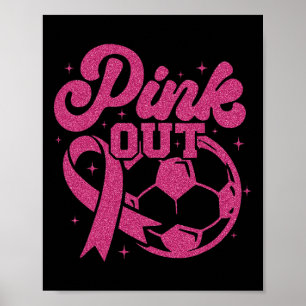Roze Voetbal Borstkanker Pink Out Kick For A Cure Poster