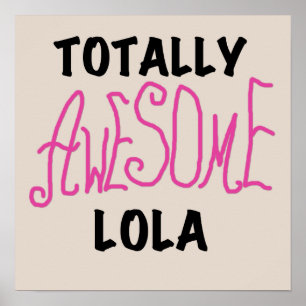 Roze Volledig Geweldige Lola T-shirts en geschenke Poster
