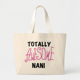 Roze Volledig Geweldige Nani T-shirts en geschenke Grote Tote Bag