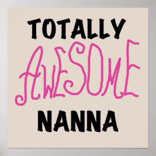 Roze Volledig Geweldige Nanna T-shirts en geschenk Poster