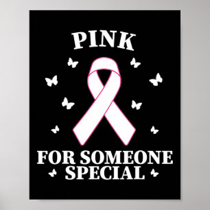 Roze voor iemand speciaal Borstkanker Wereld Kanke Poster