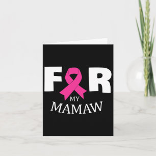 Roze voor mijn Mamaw Breast Cancer Awareness Warri Kaart