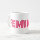 Roze Vrouwen Empowerment Feminisme Modern Feminist Koffiemok (Voorkant links)