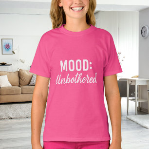 Roze witte citaat stemming onverstoorbaar meisje t-shirt