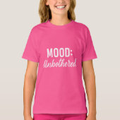 Roze witte citaat stemming onverstoorbaar meisje t-shirt (Voorkant)