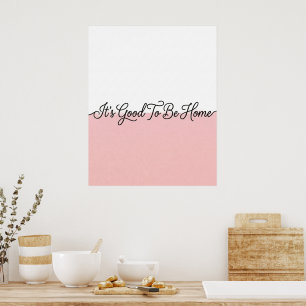 Roze & Witte Thuiscitaat in Cursief Schrift Muurku Poster