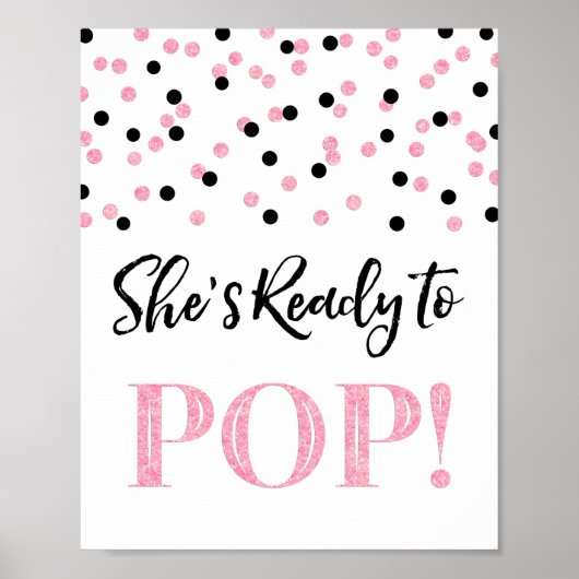 Roze zwarte Confetti Ze is klaar om te Poppen Poster (Voorkant)