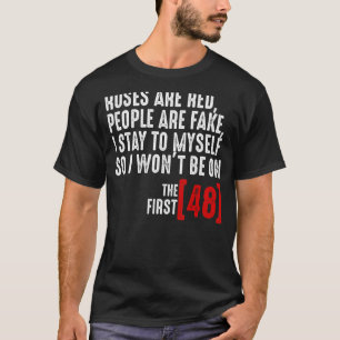 Rozen Een rood volk wordt bang dat ik in mezelf bl T-shirt