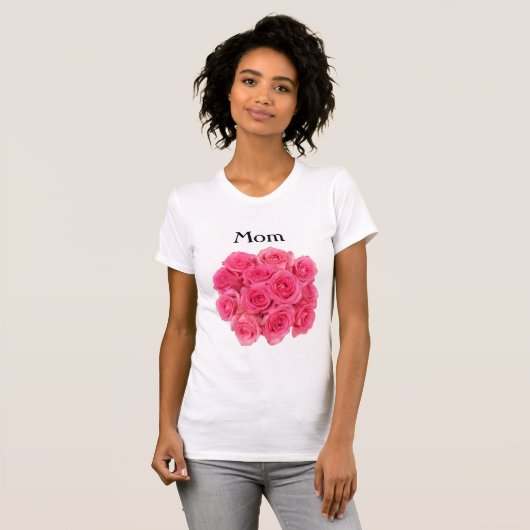 Rozen Vrouw Mama Tee Shirt (Voorkant volledig)