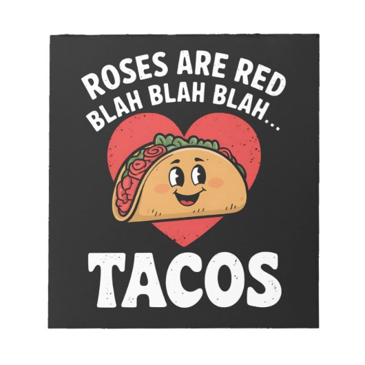 Rozen zijn Red Blah Tacos Funny Valentine Day Notitieblok (Voorkant)