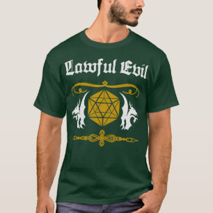 RPG Lawful Evil Roleplaying Pen Paper Gamer T-shirt
