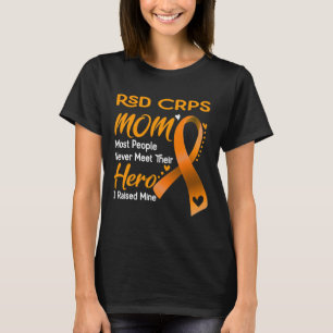 RSD CRPS Mom Ik heb de mijne opgevoed T-shirt