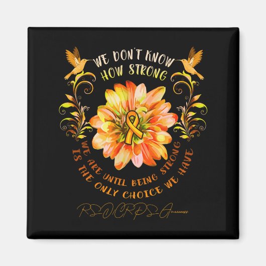 Rsrps Awareness Flower We Dont Know How Strong  Magneet (Voorkant)
