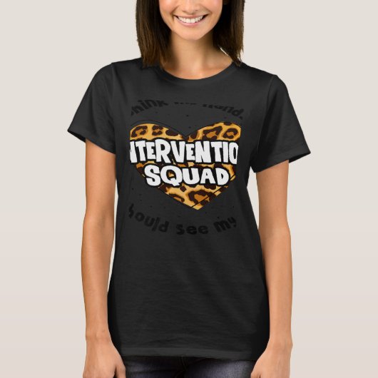 RTI Team Response Teacher Back to School Intervent T-shirt (Voorkant)