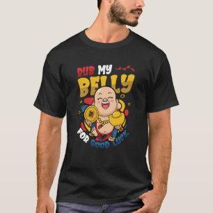 Rub mijn buik voor een goede boeddha t-shirt