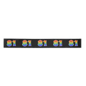Ruban En Satin Fun, Rainbow Motif "81" Numéro d'événement (noir) (Devant)