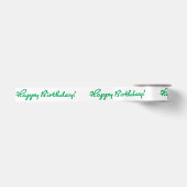 Ruban En Satin Joyeux anniversaire ! Script Décontracté vert (Devant)