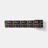 Ruban En Satin Soyez heureux ! , multicolore (Devant)