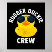 Rubber Duckie Crew Funny Rubber Duck Poster (Voorkant)