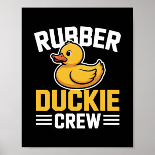 Rubber Duckie Crew Grappige Eend Dier Lieve Kawaii Poster