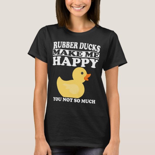 Rubber Ducks maken me blij met grappige T-shirt (Voorkant)