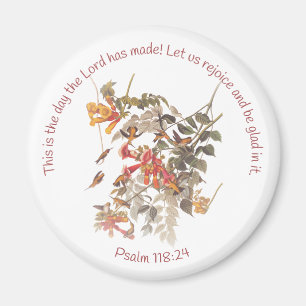 Ruby Throated Hummingbird met Psalm 118:24 Magneet