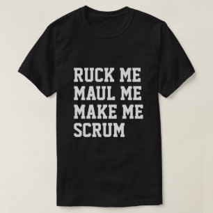 Ruck me laat me me ruw ruw humor maken t-shirt