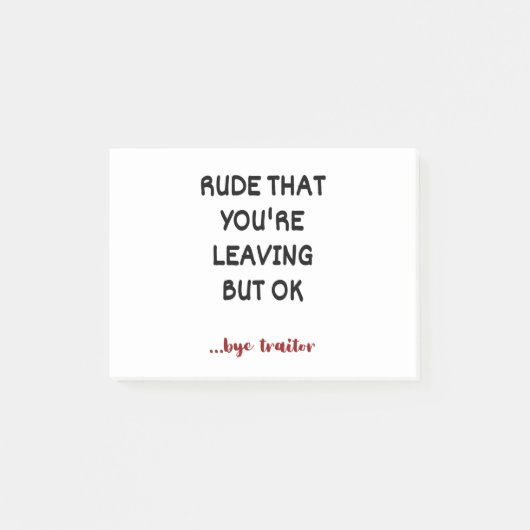 Rude dat je weggaat, maar oké post-it® notes (Voorkant)