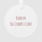 Rudolph heeft concurrentie! ornament (achterkant)