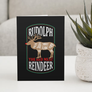 Rudolph the Red Meat Reindeer Kaart