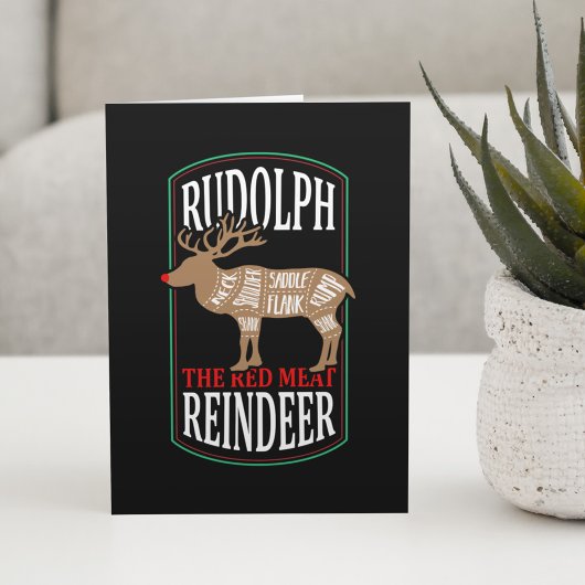 Rudolph the Red Meat Reindeer Kaart