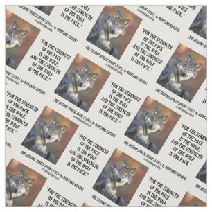 Rudyard Kipling Sterkte of the Pack Wolf Quote Stof